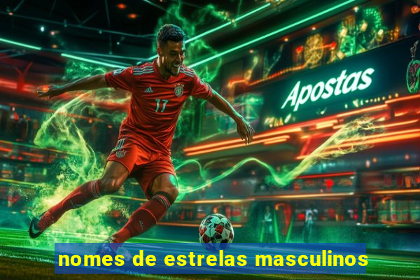 nomes de estrelas masculinos